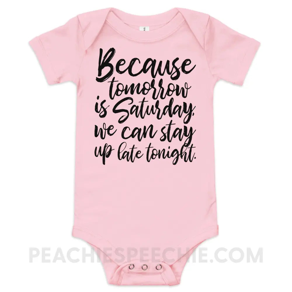 Saturday Baby Onesie - Pink / 3-6m - peachiespeechie.com