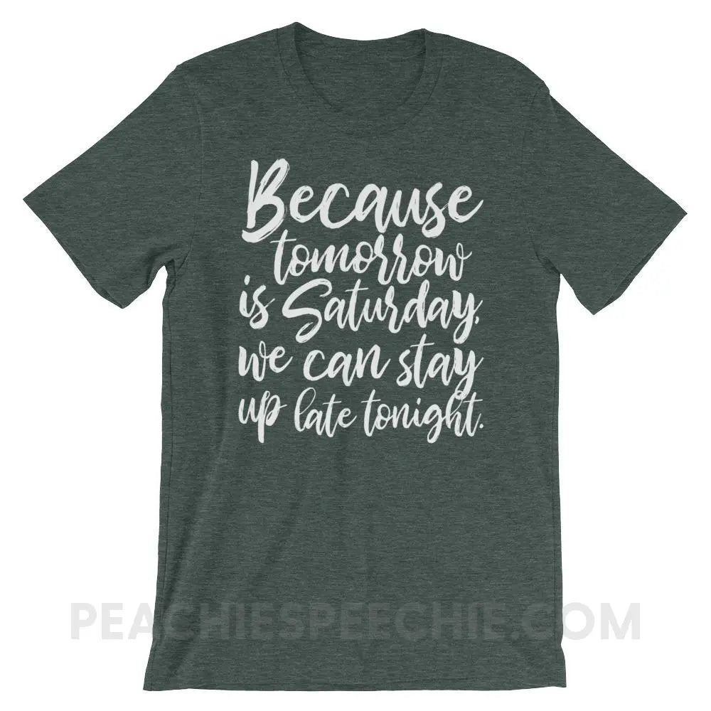 Saturday Premium Soft Tee - Heather Forest / S - T-Shirts & Tops peachiespeechie.com