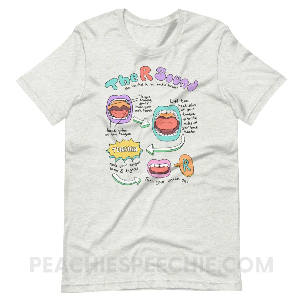 How To Say The Bunched R Sound Premium Soft Tee - Ash / S - peachiespeechie.com