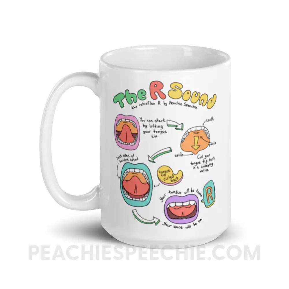 How To Say The Bunched & Retroflex R Sound Coffee Mug - peachiespeechie.com