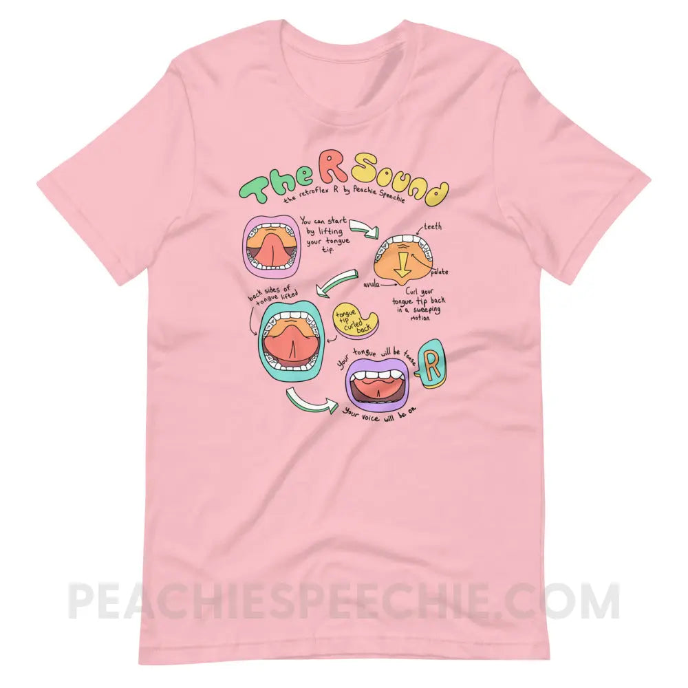 How To Say The Retroflex R Sound Premium Soft Tee - Pink / S - peachiespeechie.com