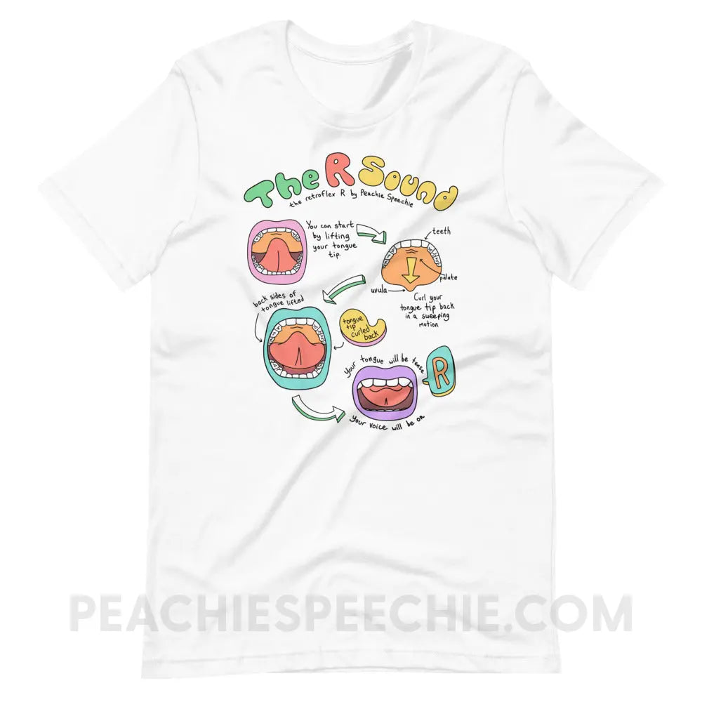 How To Say The Retroflex R Sound Premium Soft Tee - White / XS - peachiespeechie.com