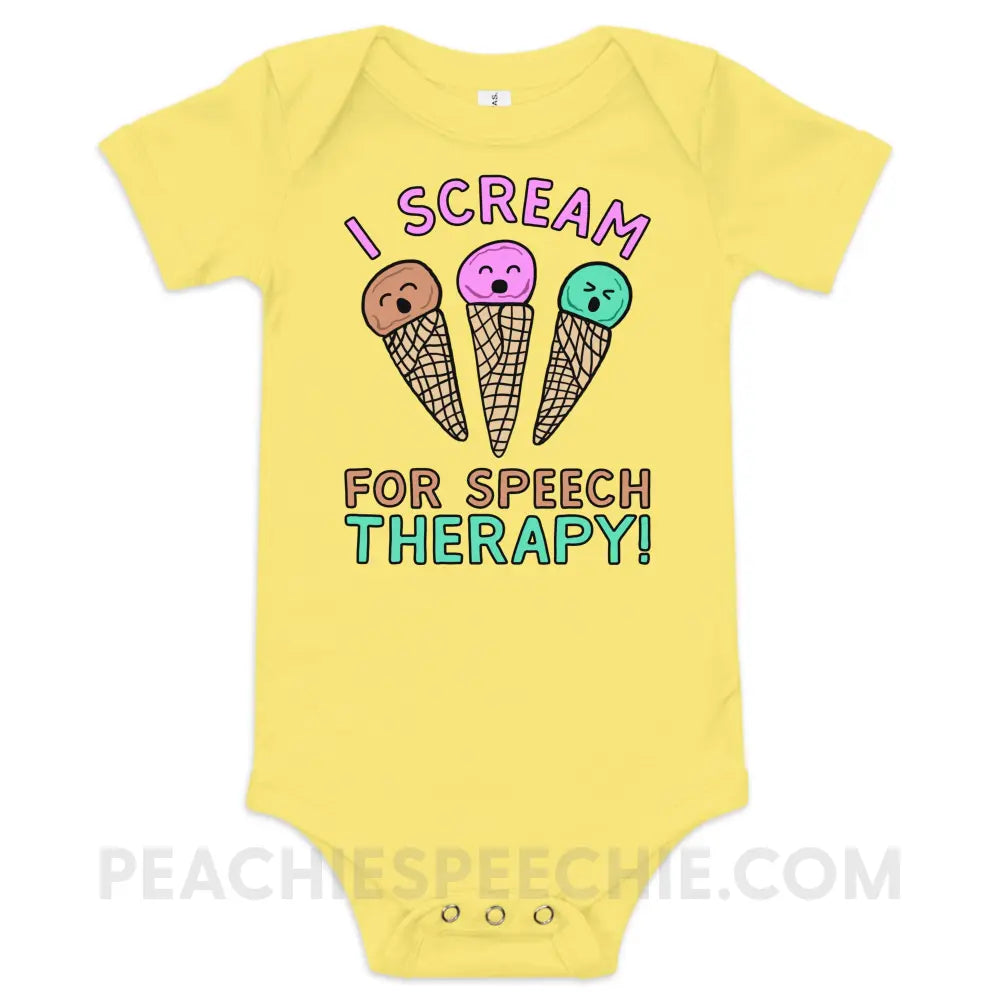 I Scream for Speech Baby Onesie - Yellow / 3-6m - peachiespeechie.com