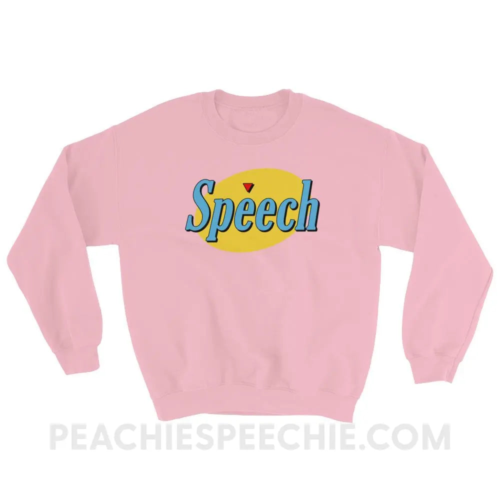 Seinfeld Speech Classic Sweatshirt - Light Pink / S Hoodies & Sweatshirts peachiespeechie.com