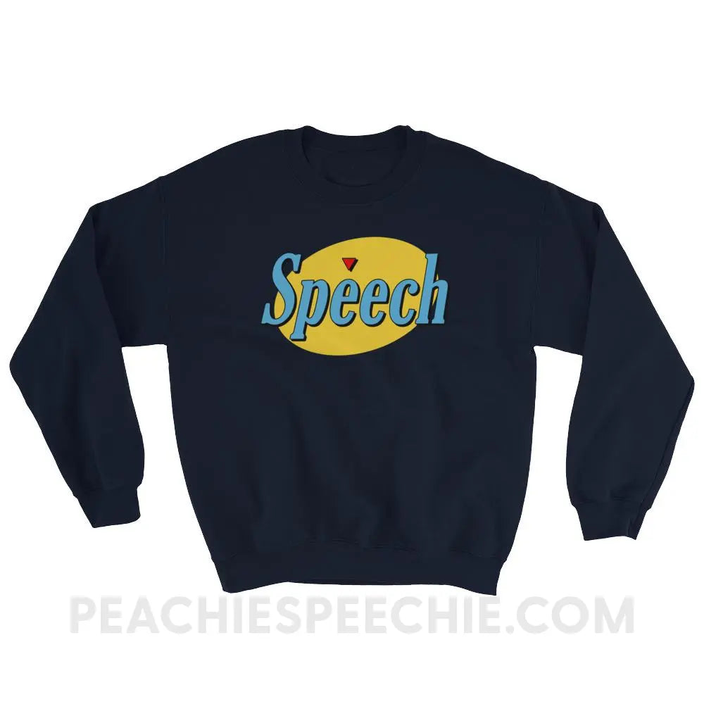 Seinfeld Speech Classic Sweatshirt - Navy / S - Hoodies & Sweatshirts peachiespeechie.com