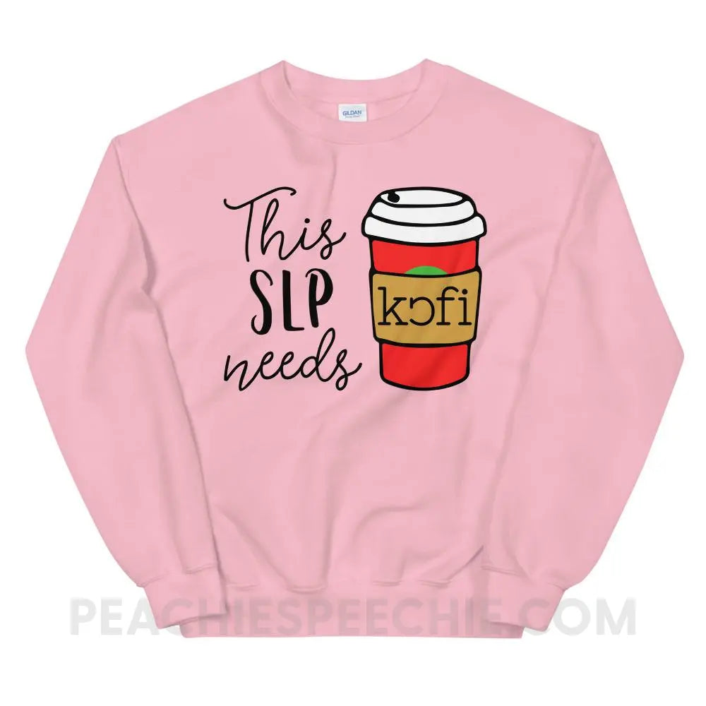 SLP Needs Coffee Classic Sweatshirt - Light Pink / S Hoodies & Sweatshirts peachiespeechie.com
