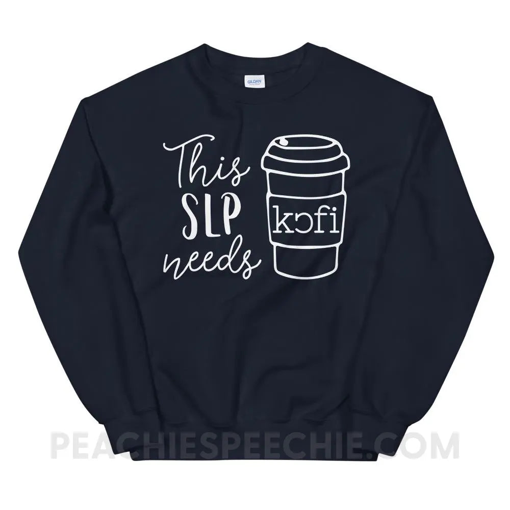 SLP Needs Coffee Classic Sweatshirt - Navy / S Hoodies & Sweatshirts peachiespeechie.com