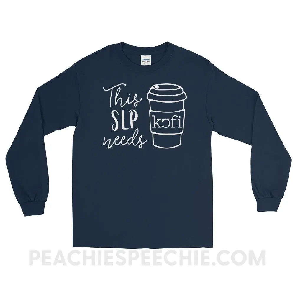 SLP Needs Coffee Long Sleeve Tee - Navy / S - T-Shirts & Tops peachiespeechie.com