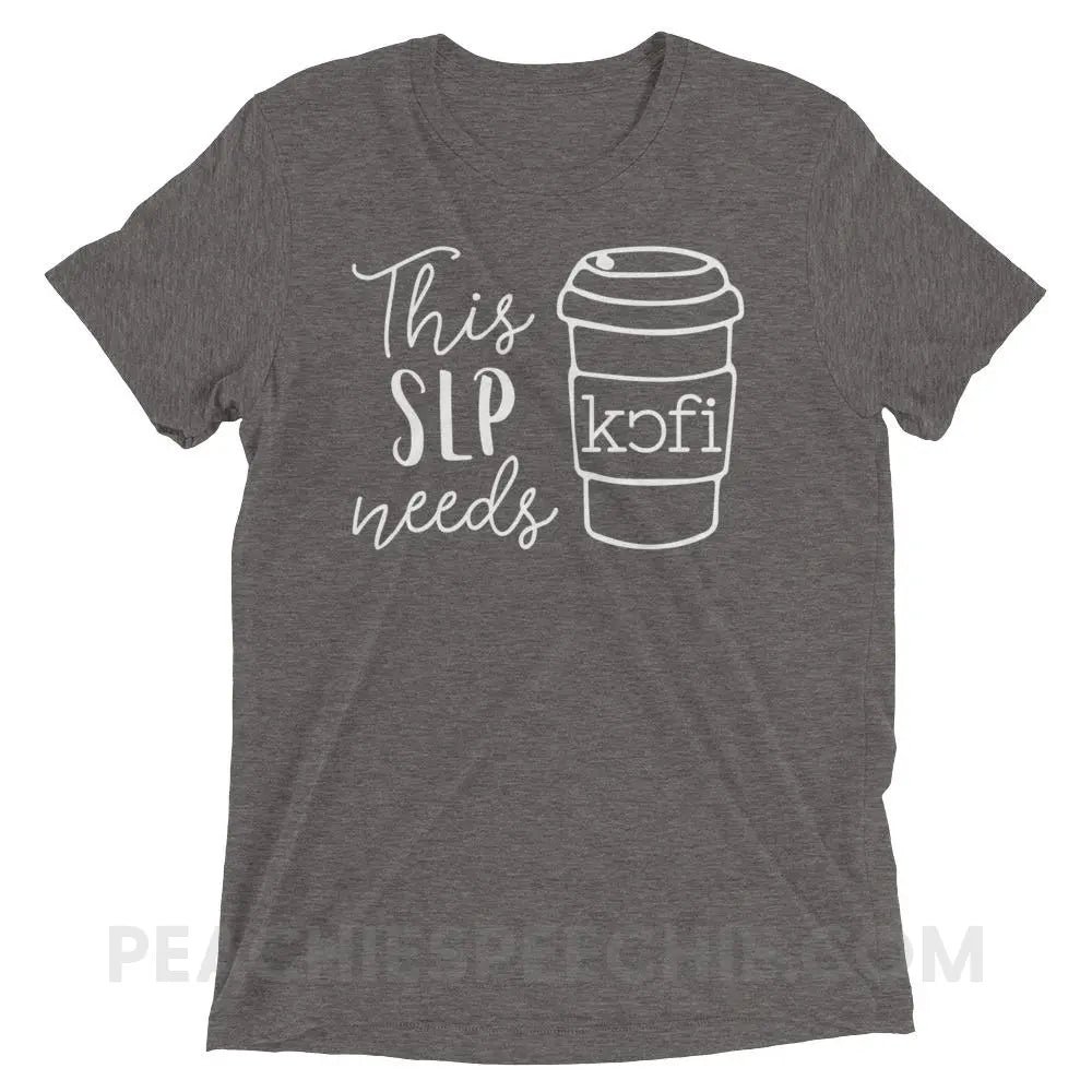 SLP Needs Coffee Tri-Blend Tee - Grey Triblend / XS - T-Shirts & Tops peachiespeechie.com