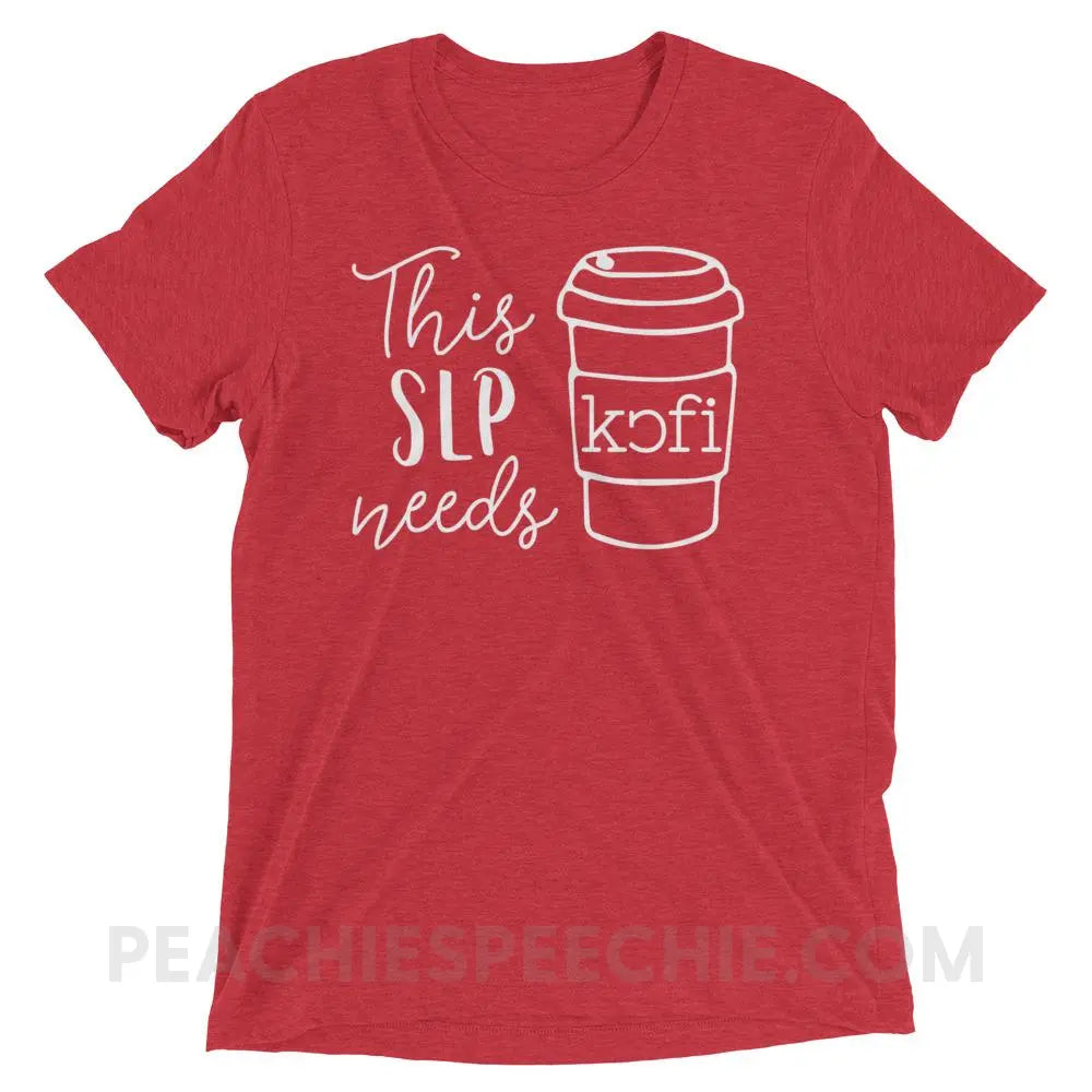 SLP Needs Coffee Tri-Blend Tee - Red Triblend / XS - T-Shirts & Tops peachiespeechie.com