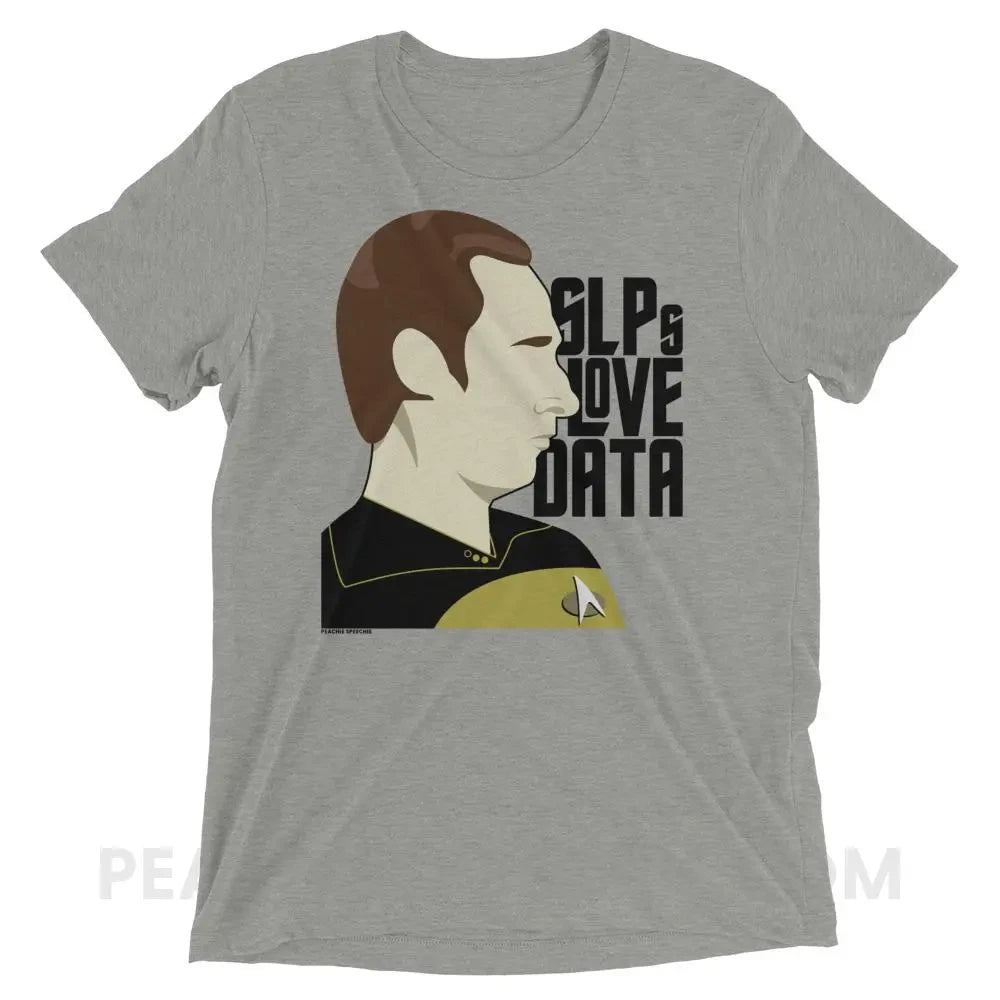 SLPs Love Data Tri-Blend Tee - Athletic Grey Triblend / XS - T-Shirts & Tops peachiespeechie.com