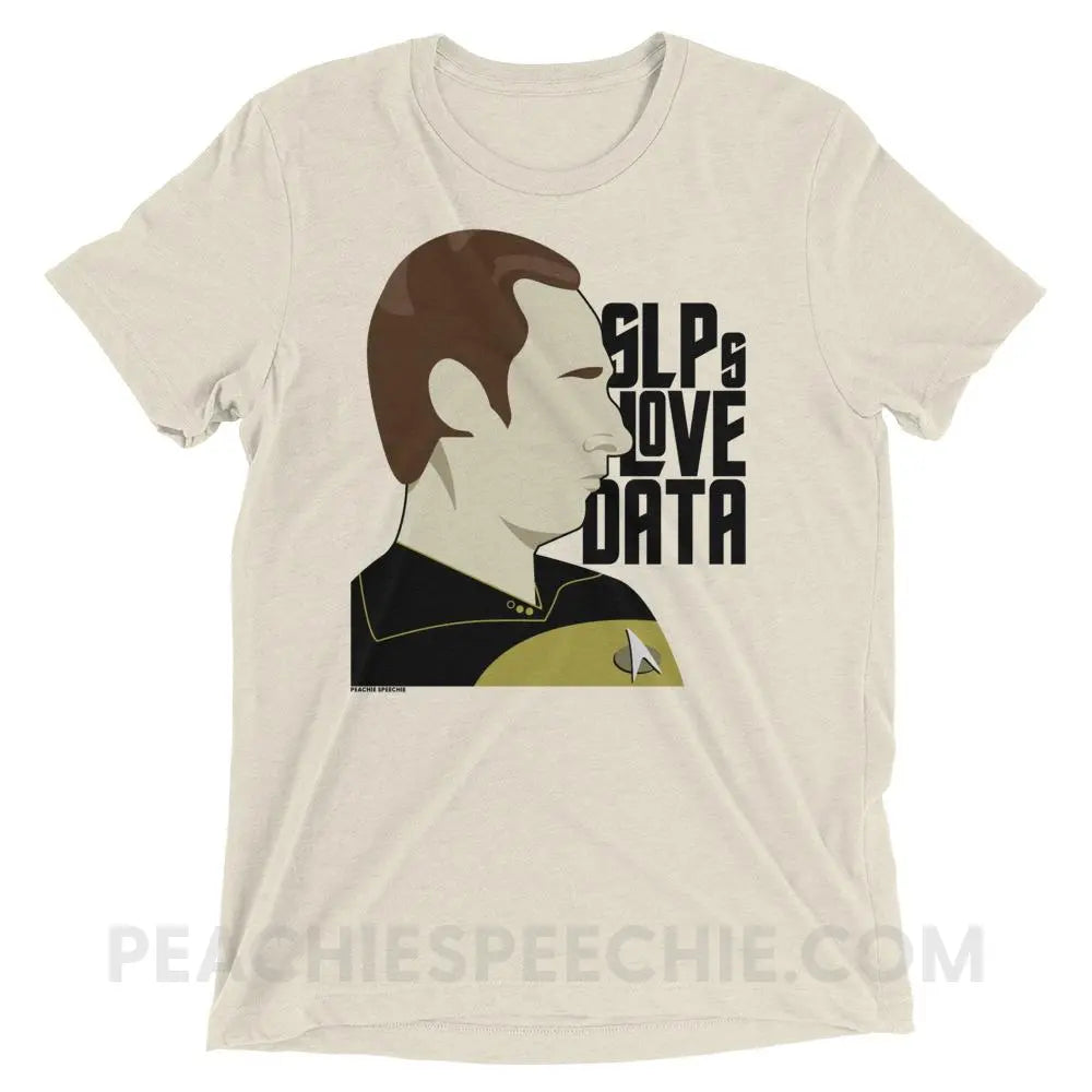 SLPs Love Data Tri-Blend Tee - Oatmeal Triblend / XS - T-Shirts & Tops peachiespeechie.com