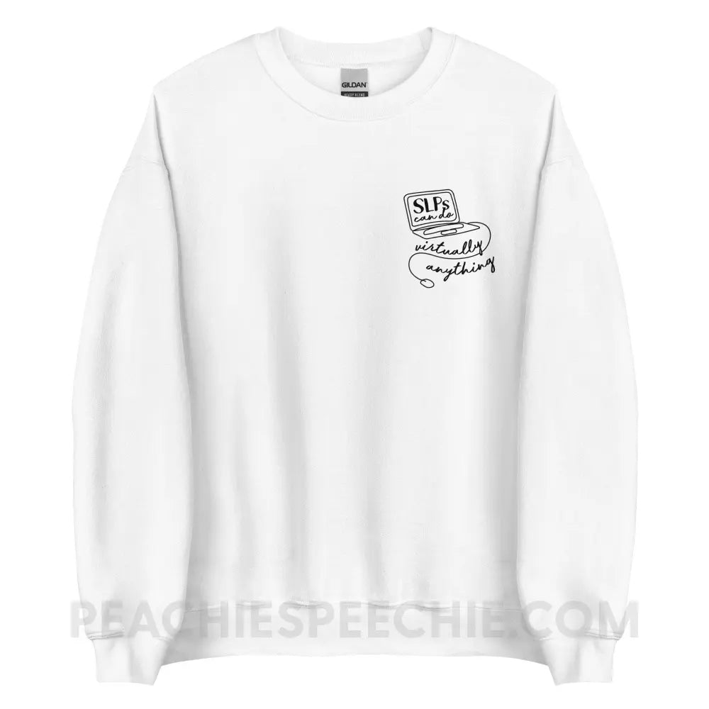 SLPs Can Do Virtually Anything Classic Sweatshirt - White / S - peachiespeechie.com