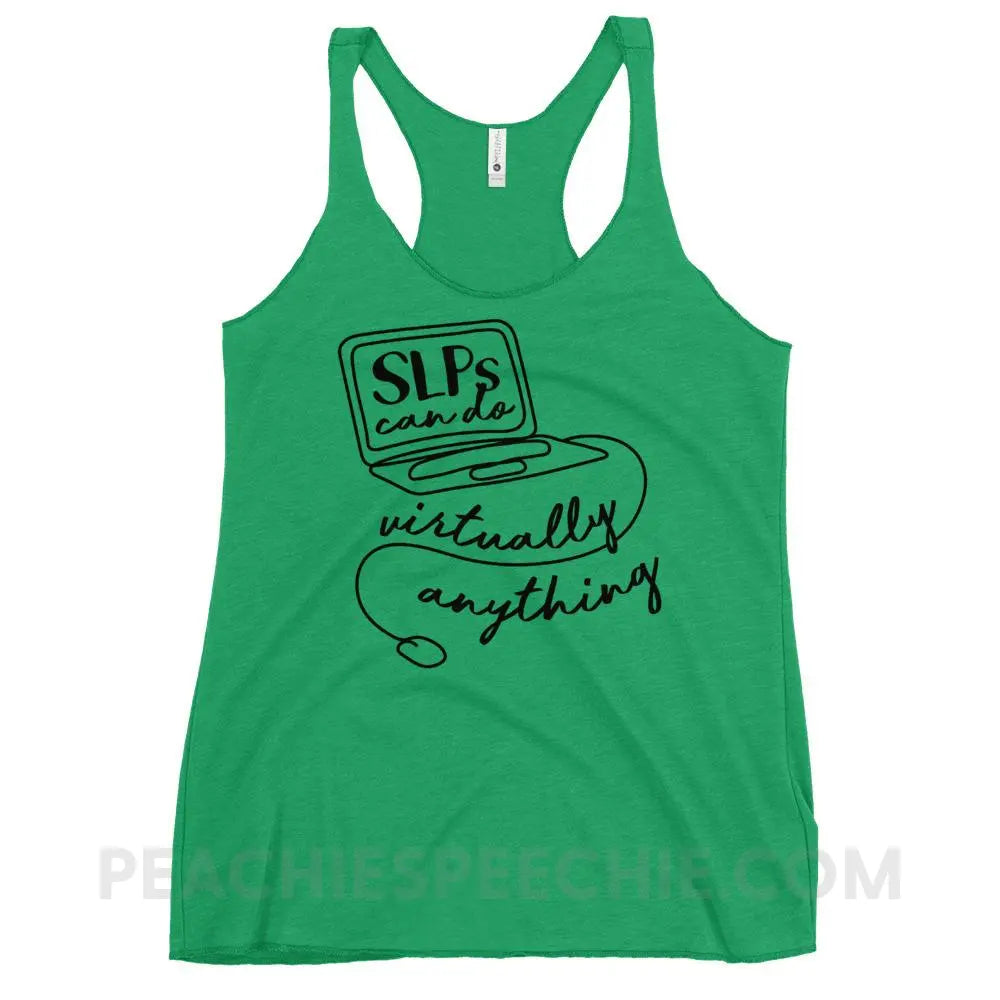 SLPs Can Do Virtually Anything Tri-Blend Racerback - Tank Tops peachiespeechie.com