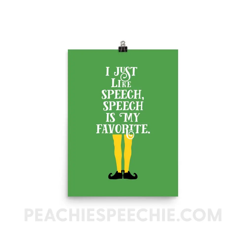 Speech is My Favorite Poster - 12×16 - Posters peachiespeechie.com