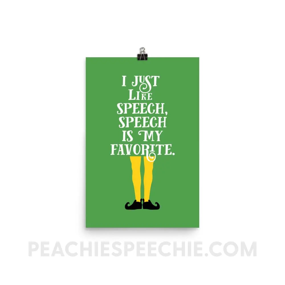 Speech is My Favorite Poster - 12×18 - Posters peachiespeechie.com