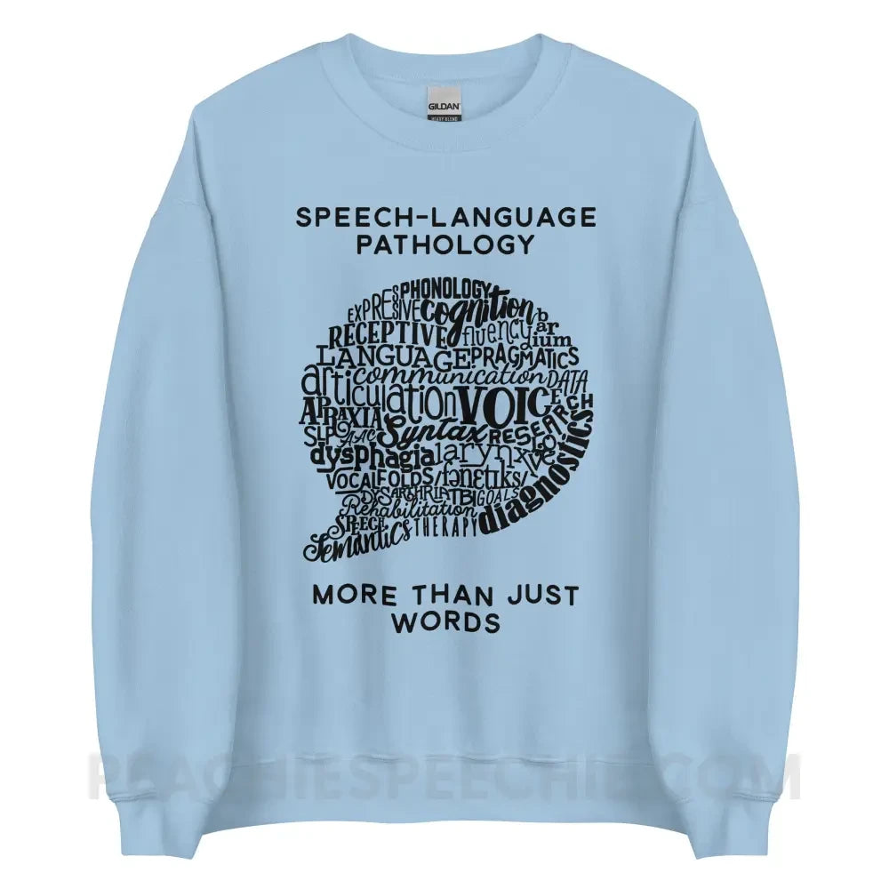 Speech-Language Pathology | More Than Words Classic Sweatshirt - Light Blue / S - Hoodies & Sweatshirts | peachiespeechie.com