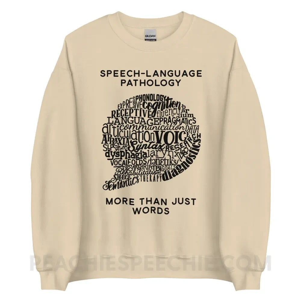 Speech-Language Pathology | More Than Words Classic Sweatshirt - Sand / S - Hoodies & Sweatshirts | peachiespeechie.com