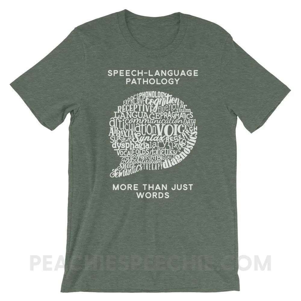 Speech-Language Pathology | More Than Words Premium Soft Tee - Heather Forest / S - T-Shirts & Tops | peachiespeechie.com