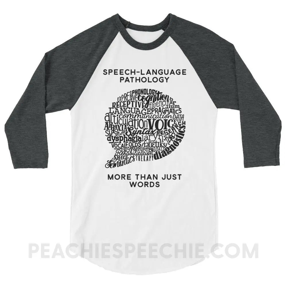 Speech Language Pathology | More Than Words Baseball Tee White/Heather Charcoal / XS T Shirts & Tops | peachiespeechie.com