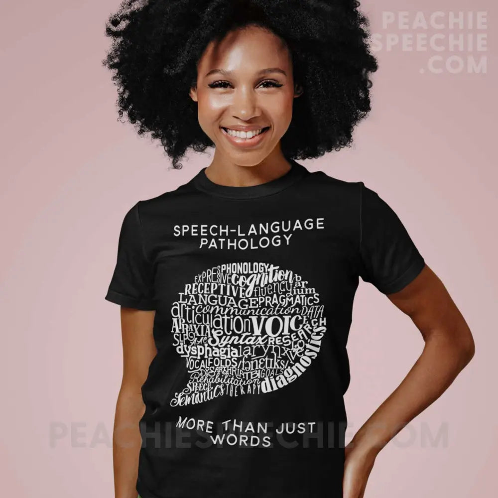 Speech-Language Pathology | More Than Words Classic Tee - Black / S - T-Shirts & Tops | peachiespeechie.com