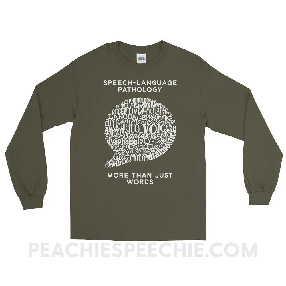 Speech-Language Pathology | More Than Words Long Sleeve Tee - Military Green / S - T-Shirts & Tops | peachiespeechie.com
