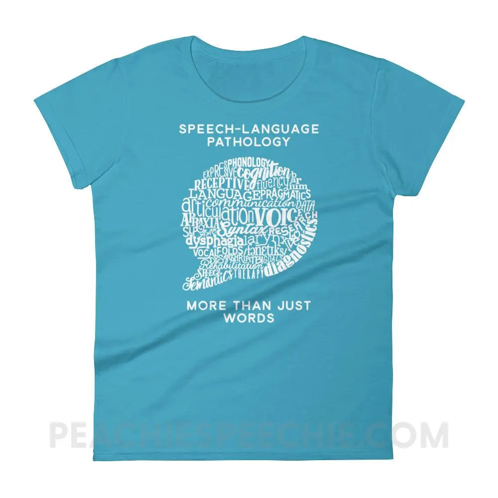 Speech-Language Pathology | More Than Words Women’s Trendy Tee - Caribbean Blue / S T-Shirts & Tops peachiespeechie.com
