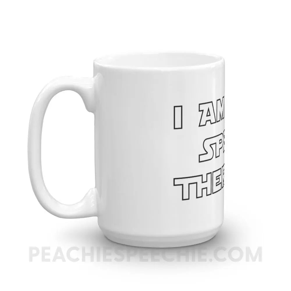I Am Your Speech Therapist Coffee Mug - Mugs peachiespeechie.com
