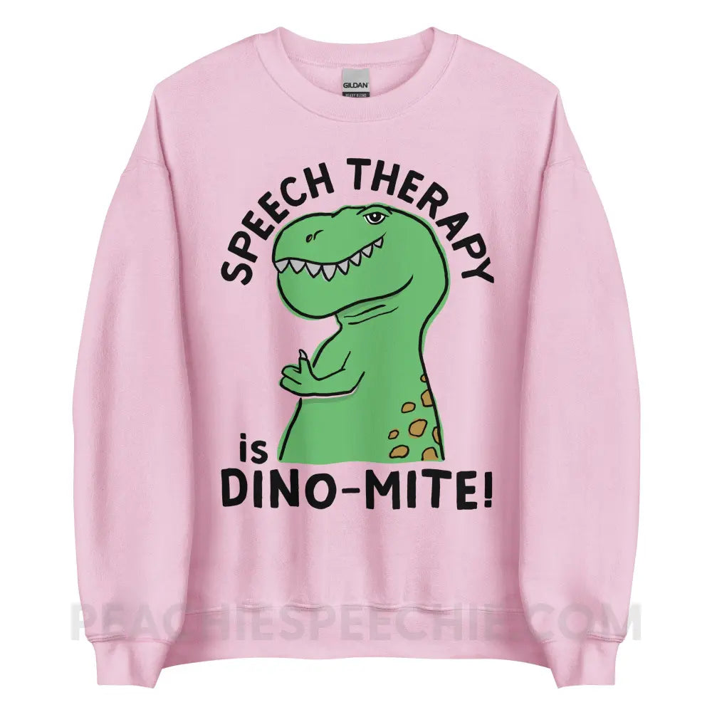 Speech Therapy is Dino-Mite Classic Sweatshirt - Light Pink / S - Hoodies & Sweatshirts peachiespeechie.com