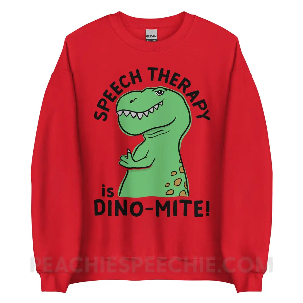 Speech Therapy is Dino-Mite Classic Sweatshirt - Red / S - Hoodies & Sweatshirts peachiespeechie.com