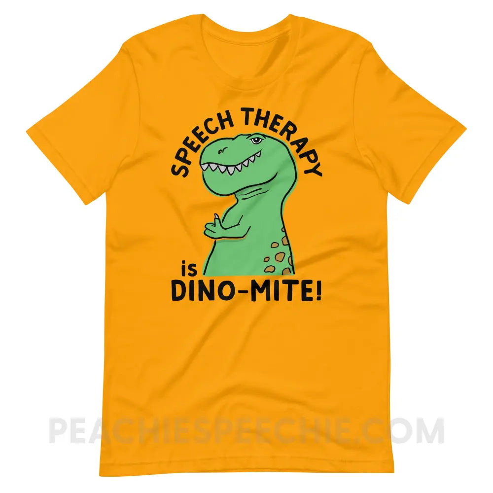 Speech Therapy is Dino - Mite Premium Soft Tee - Gold / S - T - Shirts & Tops peachiespeechie.com