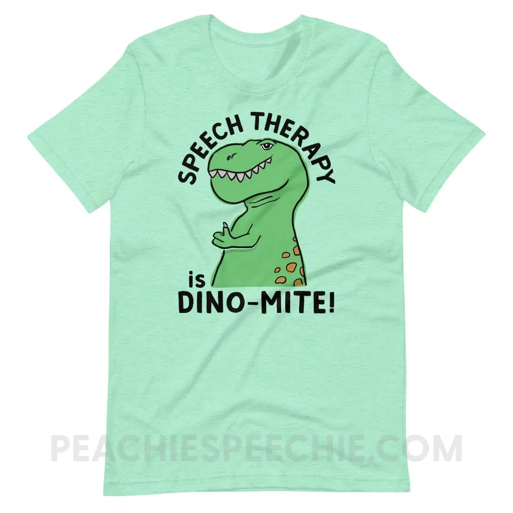 Speech Therapy is Dino-Mite Premium Soft Tee - Heather Mint / S - T-Shirts & Tops peachiespeechie.com