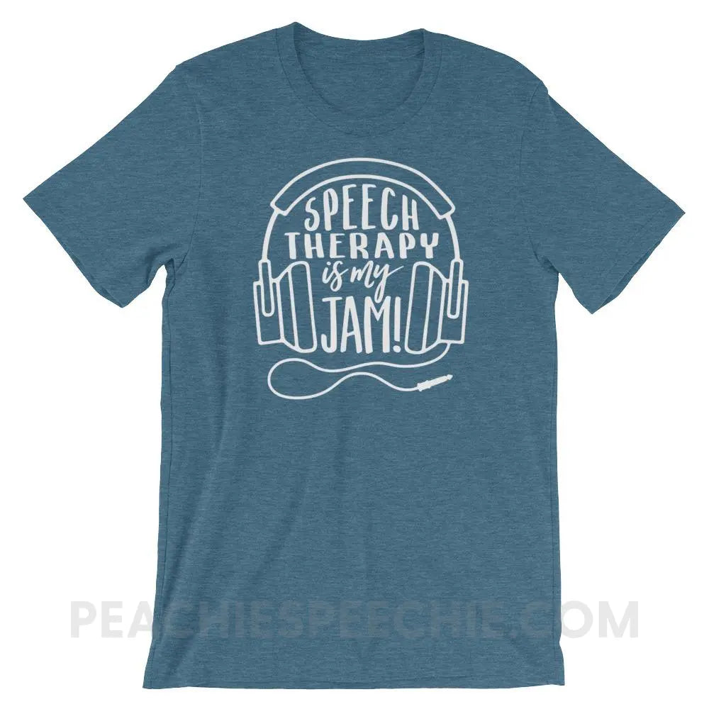 Speech Therapy Is My Jam Premium Soft Tee - Heather Deep Teal / S - T-Shirts & Tops peachiespeechie.com
