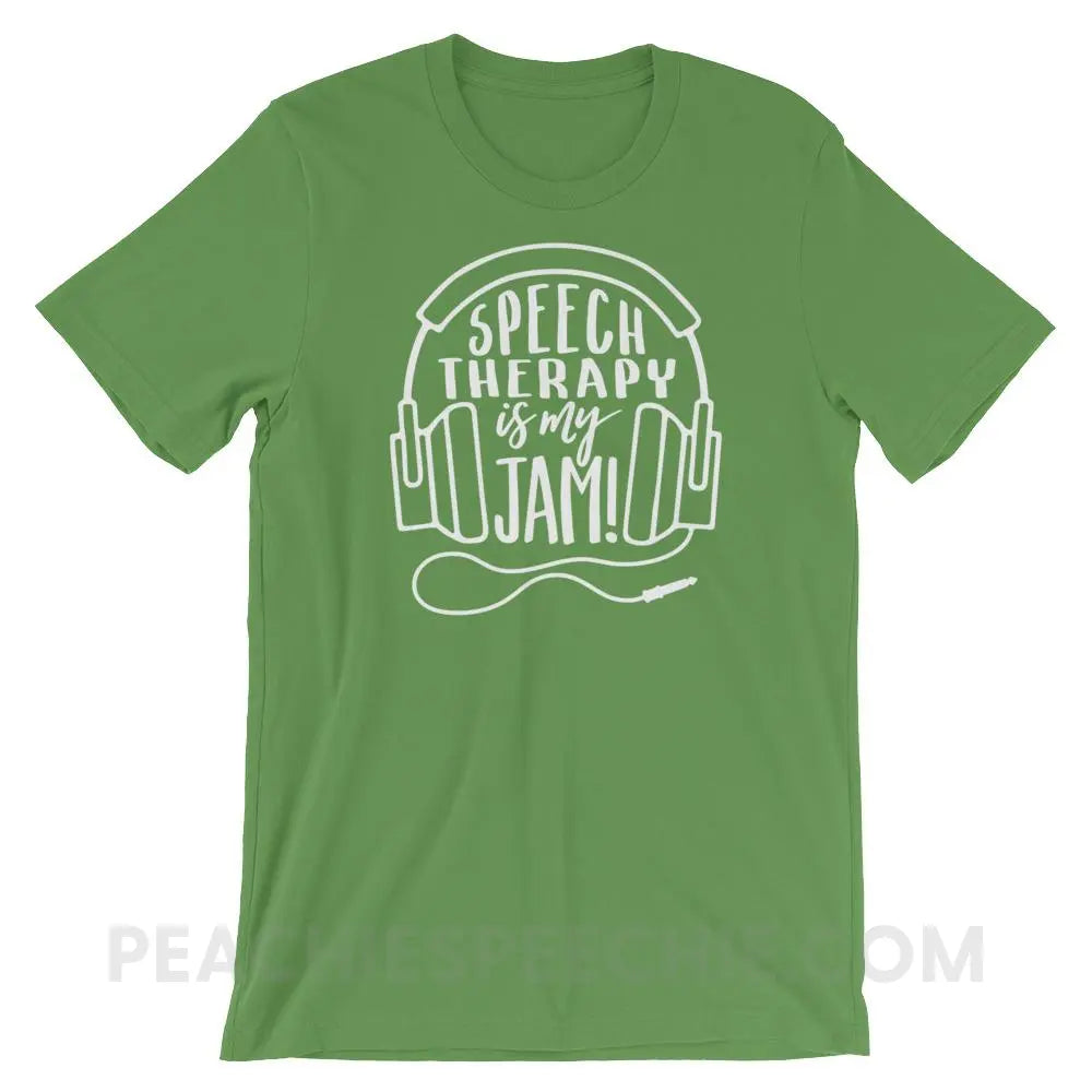 Speech Therapy Is My Jam Premium Soft Tee - Leaf / S - T-Shirts & Tops peachiespeechie.com