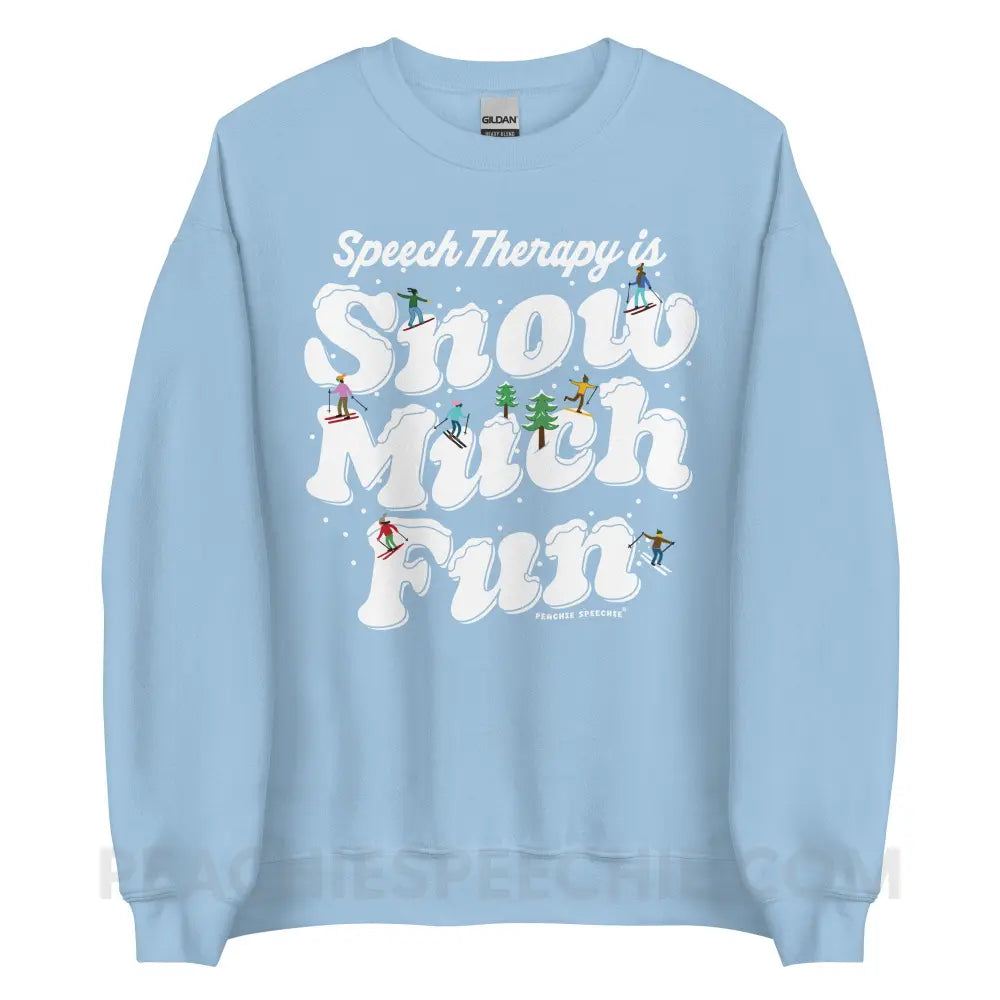 Speech Therapy is Snow Much Fun Classic Sweatshirt - Light Blue / S - peachiespeechie.com
