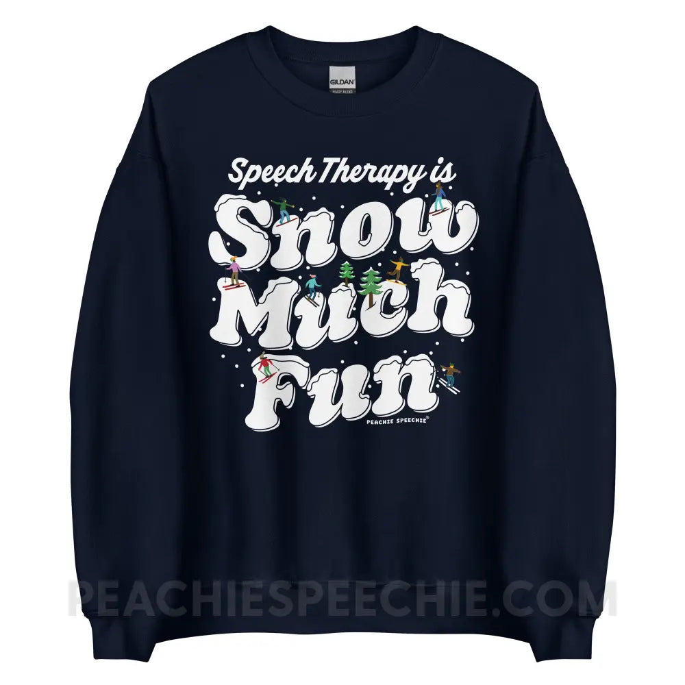 Speech Therapy is Snow Much Fun Classic Sweatshirt - Navy / S - peachiespeechie.com