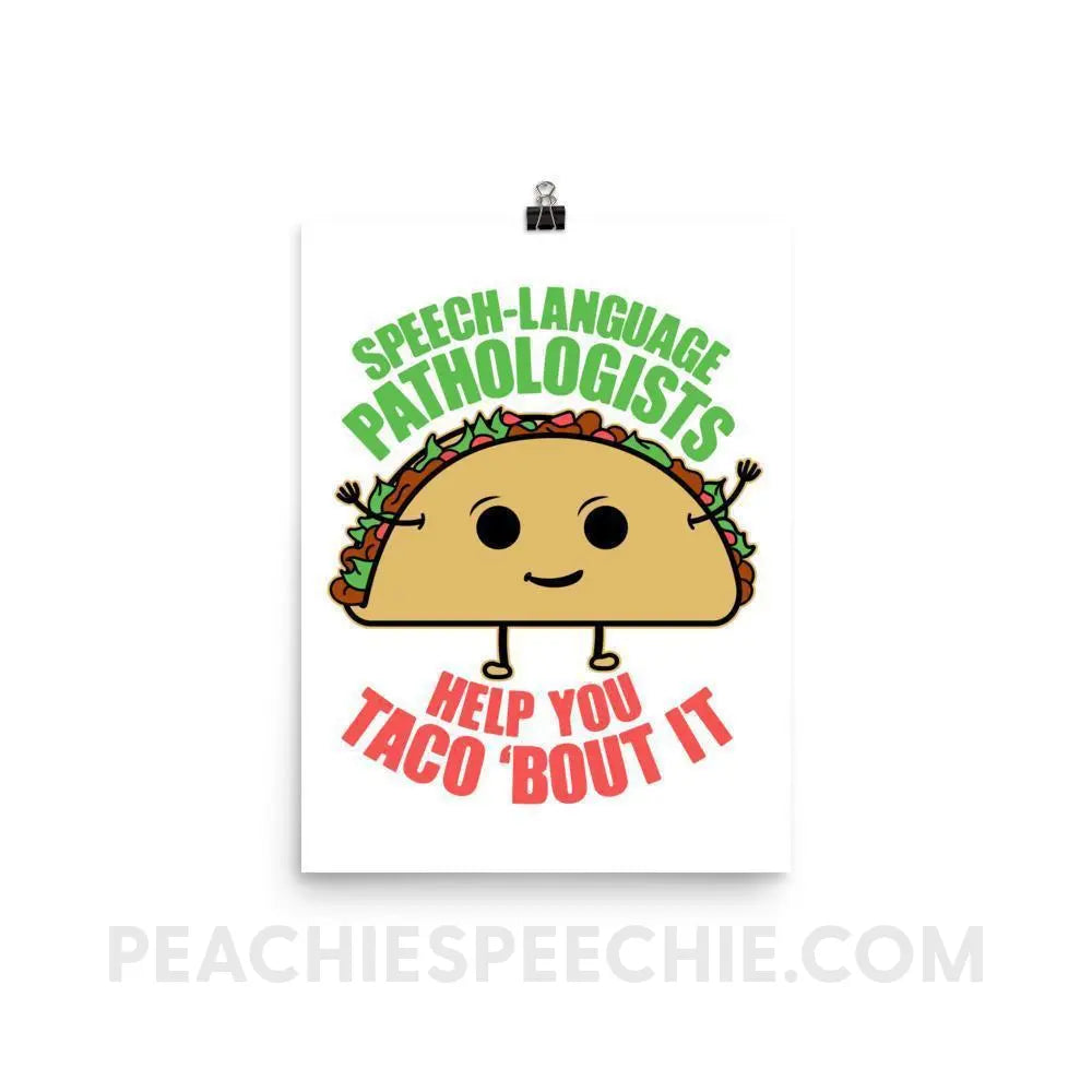 Taco ’Bout It Poster - 12×16 - Posters peachiespeechie.com