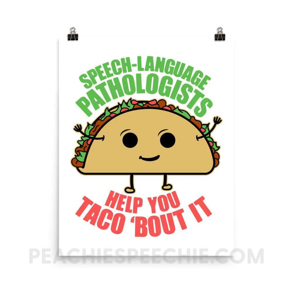 Taco ’Bout It Poster - 16×20 - Posters peachiespeechie.com