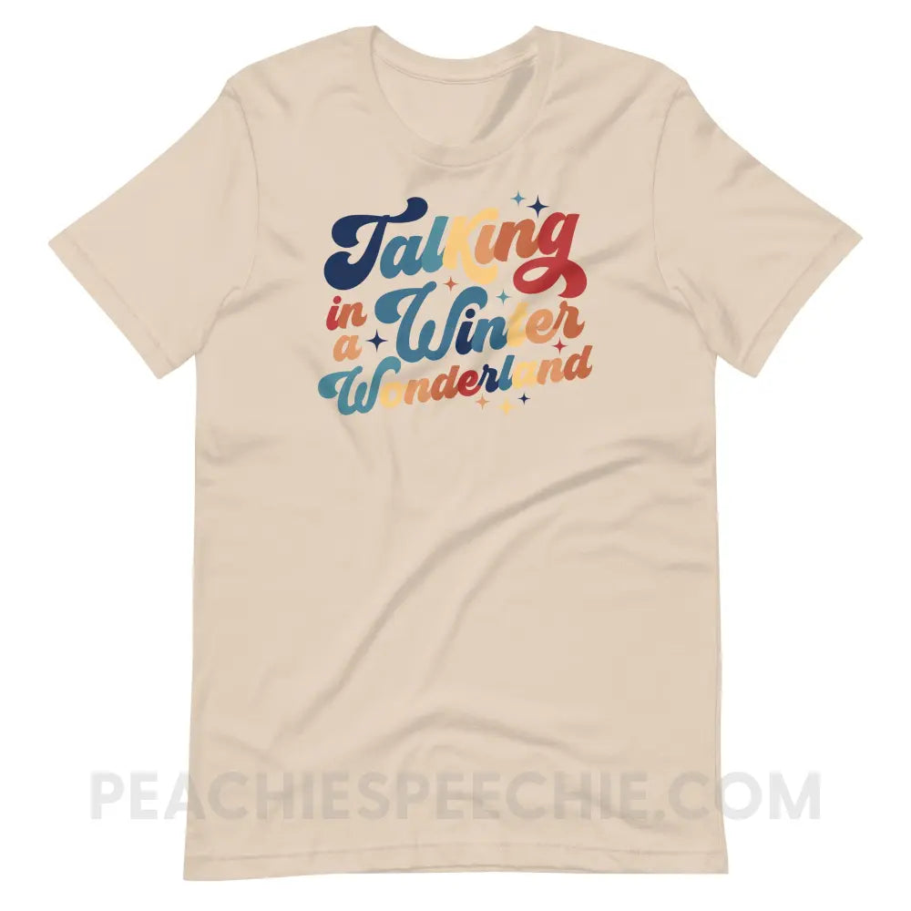 Talking In A Winter Wonderland Premium Soft Tee - Cream / S - T-Shirt peachiespeechie.com