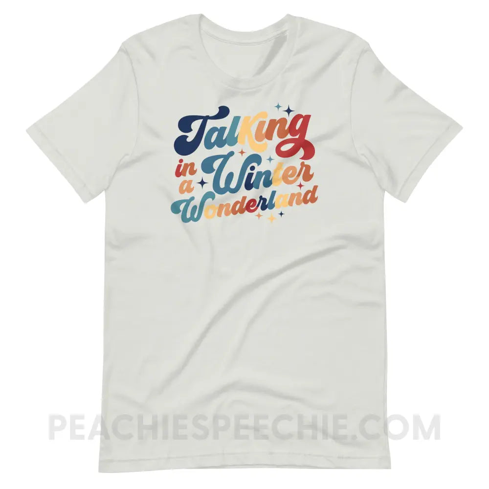 Talking In A Winter Wonderland Premium Soft Tee - Silver / S - T-Shirt peachiespeechie.com