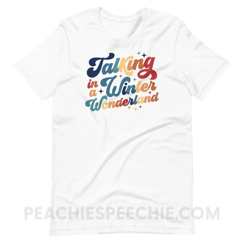 Talking In A Winter Wonderland Premium Soft Tee - White / S - T-Shirt peachiespeechie.com