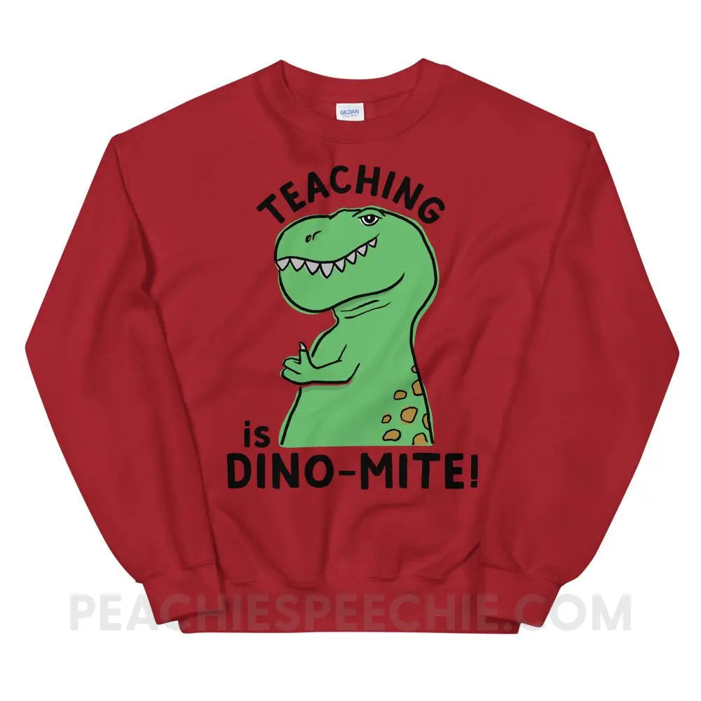 Teaching is Dino-Mite! Classic Sweatshirt - Red / S - Hoodies & Sweatshirts peachiespeechie.com