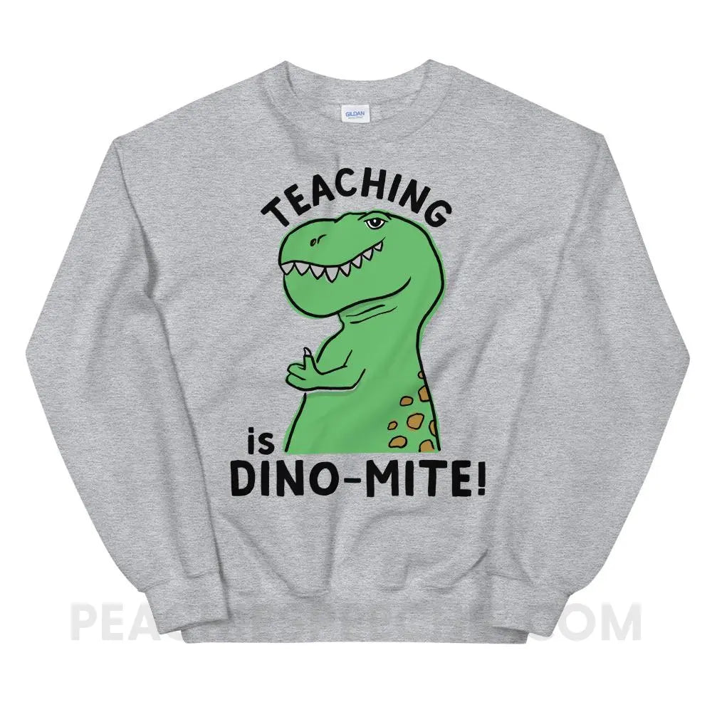 Teaching is Dino-Mite! Classic Sweatshirt - Sport Grey / S - Hoodies & Sweatshirts peachiespeechie.com
