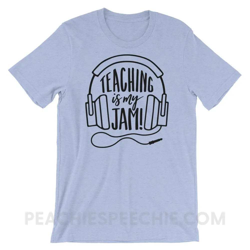 Teaching Is My Jam Premium Soft Tee - T-Shirts & Tops peachiespeechie.com