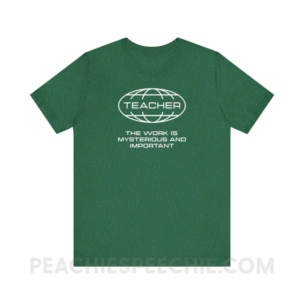 Teaching Is Mysterious And Important Premium Soft Tee - Heather Grass Green / XS - T-Shirt peachiespeechie.com