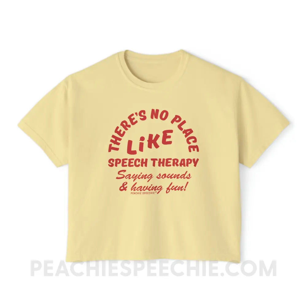 There’s No Place Like Speech Therapy Comfort Colors Boxy Tee - Butter / S - T-Shirt peachiespeechie.com