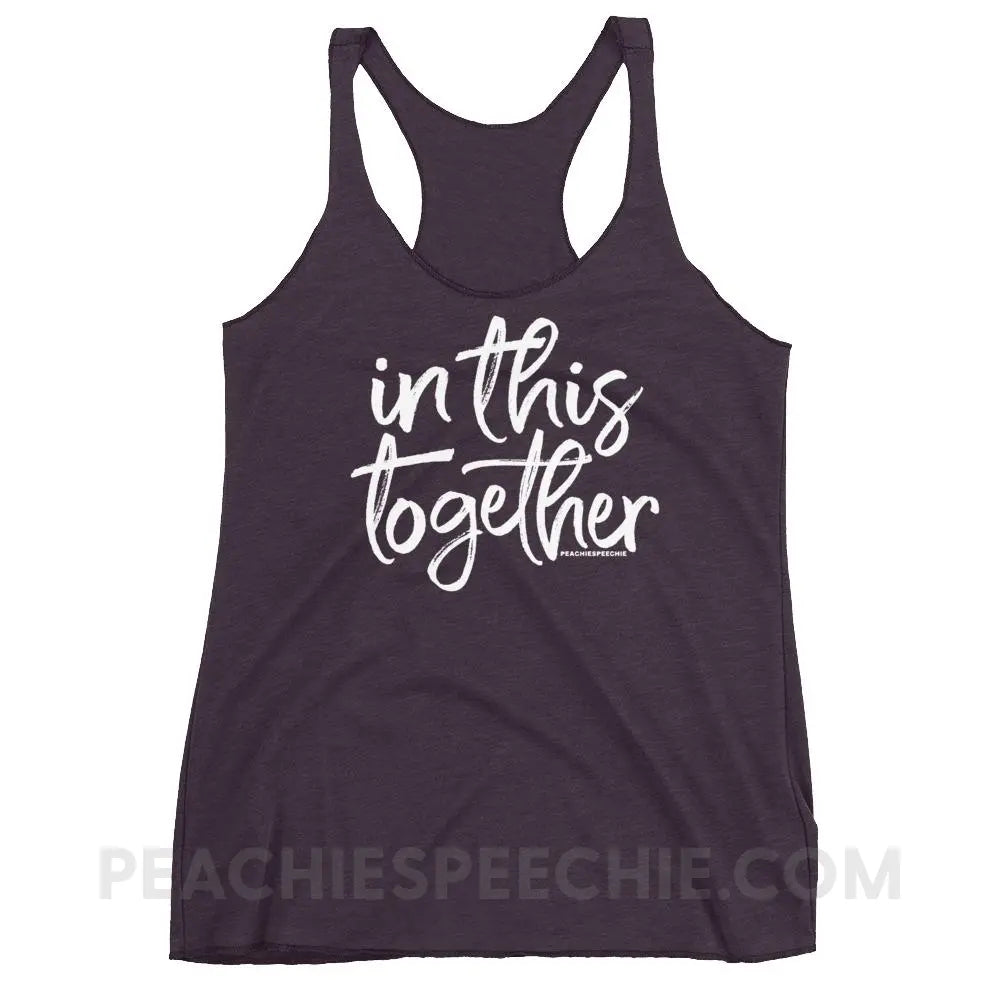 In This Together Tri-Blend Racerback - Vintage Purple / XS - T-Shirts & Tops peachiespeechie.com