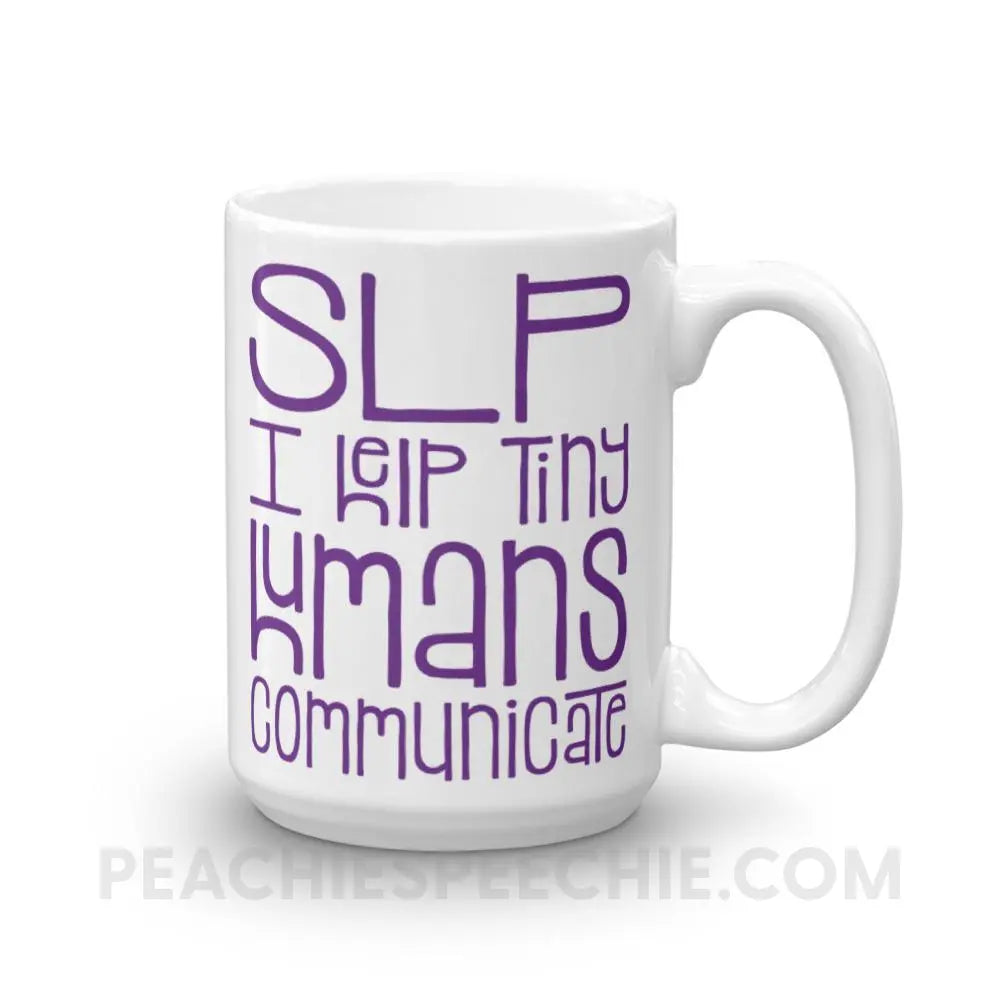 Tiny Humans Coffee Mug - 15oz - Mugs peachiespeechie.com