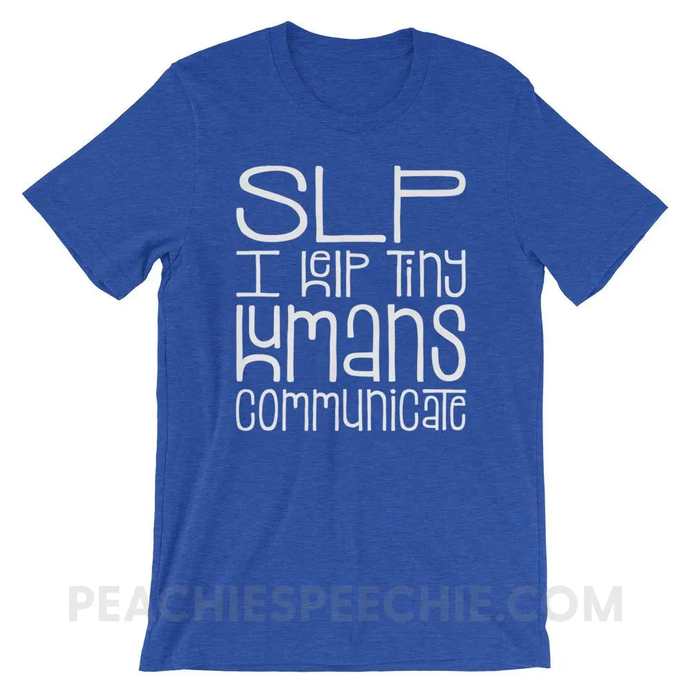 Tiny Humans Premium Soft Tee - Heather True Royal / S - T-Shirts & Tops peachiespeechie.com