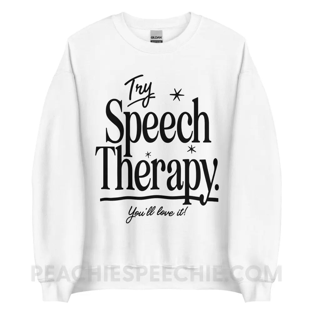Try Speech Therapy Classic Sweatshirt - White / S - peachiespeechie.com